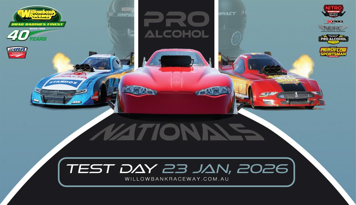 PRO ALCOHOL NATIONALS TEST DAY